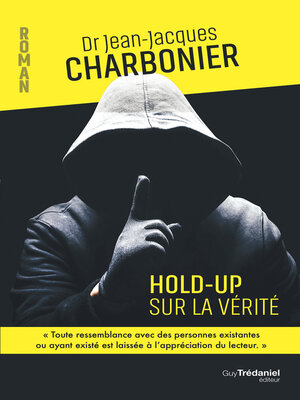 cover image of Hold-up sur la vérité